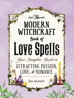 cover image of The Modern Witchcraft Book of Love Spells